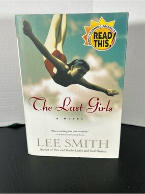 The Last Girls by Lee Smith — Hardcover book